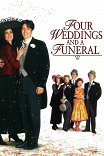 Четыре свадьбы и одни похороны / Four Weddings and a Funeral