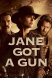 Джейн берет ружье / Jane Got a Gun