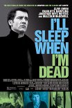 Засну, когда умру / I'll Sleep When I'm Dead