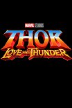 Тор: Любовь и гром / Thor: Love and Thunder