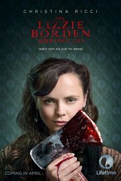 Хроники Лиззи Борден / The Lizzie Borden Chronicles