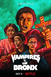 Вампиры против Бронкса / Vampires vs. the Bronx