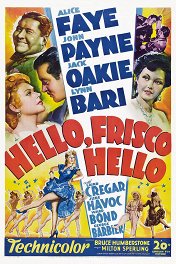 Привет, Фриско, привет! / Hello, Frisco, Hello