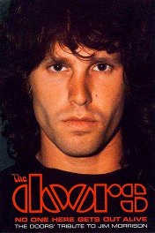 Никто не выберется отсюда живым / No One Here Gets Out Alive: A Tribute to Jim Morrison