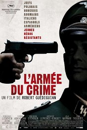 Армия преступников / L'armée du crime