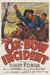 Случай в Окс-Боу / The Ox-Bow Incident