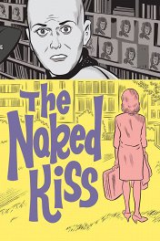 Голый поцелуй / The Naked Kiss