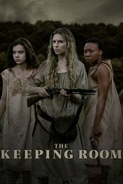 The Keeping Room / The Keeping Room