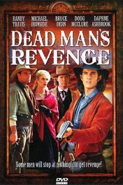Месть мертвеца / Dead Man's Revenge