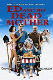 Эд и его мертвая мама / Ed and His Dead Mother