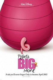 Большой фильм про поросенка / Piglet's Big Movie