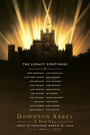 Аббатство Даунтон-2 / Downton Abbey: A New Era