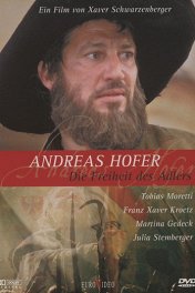 Андреас Хофер 1809: Свобода орла / Andreas Hofer 1809 — Die Freiheit des Aflers