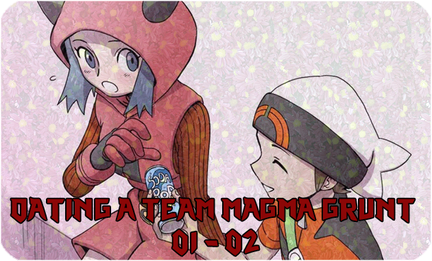 (Guberman) dating a team magma grunt
